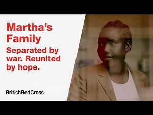 Martha's Family: Separated by war. Reunited by hope. | British Red Cross