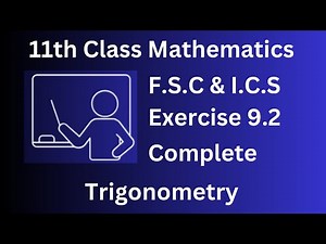 Class 11 Maths Chapter 9 || Exercise 9.2 complete || FSc & ICS 1st year maths