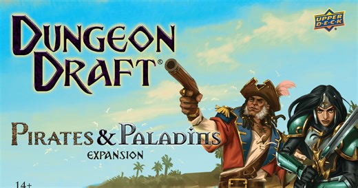 Dungeon Draft: Pirates & Paladins Expansion