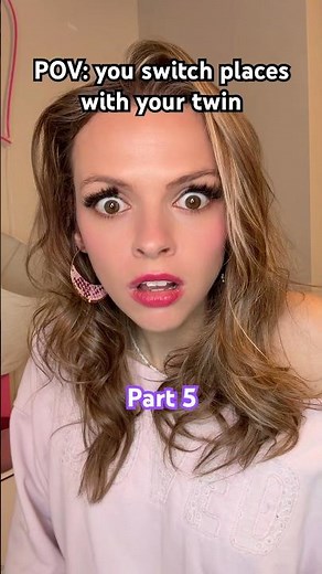 POV: sister swap series (part 5) all parts are posted as long video #pov #series #twins #twinsisters