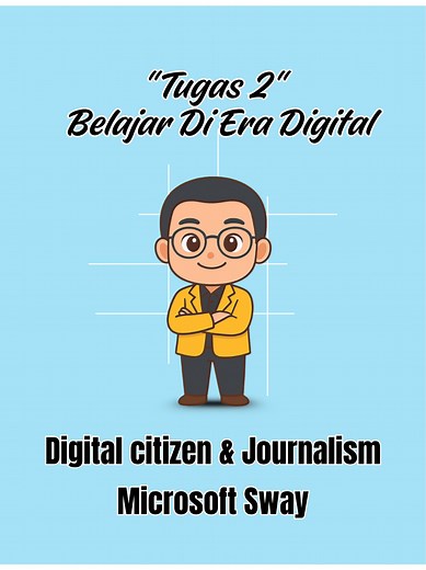 Tugas 2 Belajar di Era Digital dengan MS Sway