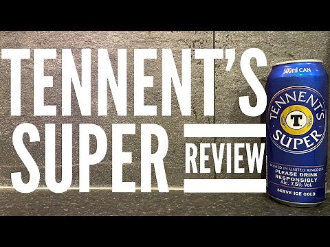 Tennent's Super Review