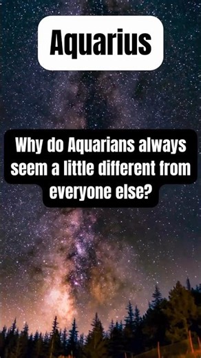 Why does Aquarius seem different from others? ♒️