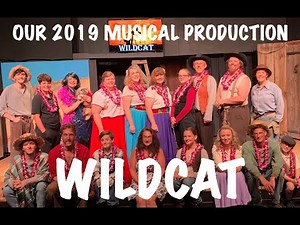 WILDCAT (2019) Musical Production