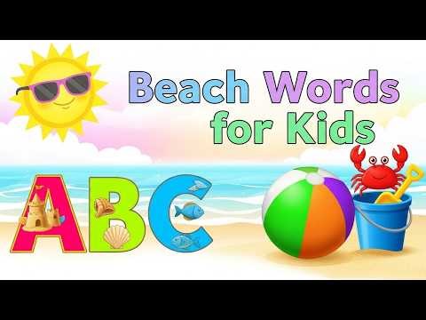 ABC Beach Words for Kids 🏖️🌊 Fun Alphabet Song | Learn ABC with Beach Words
