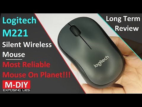 Most Reliable Mouse! Logitech M221 Silent Wireless Mouse (Unboxing + Long Term Review)