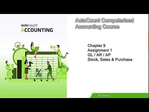AutoCount Computerised Accounting Course Chapter 9 By Najaa