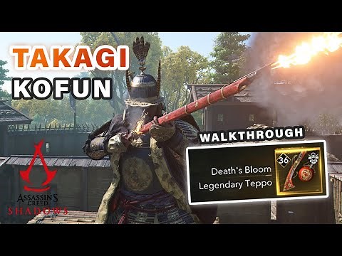 Takagi Kofun Walkthrough | Legendary Teppo ► Assassin's Creed Shadows