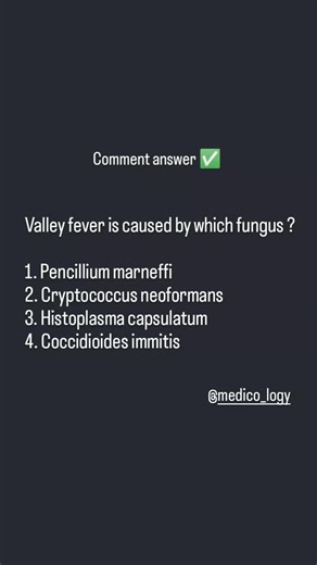 Miss Bhumika sharma(MMLT) on Instagram: "Explanation: Valley Fever (also called Coccidioidomycosis) is a fungal infection caused by Coccidioides immitis (and also Coccidioides posadasii). It is endemic in Southwestern United States, especially California and Arizona, where the fungus lives in soil. Infection occurs by inhalation of arthroconidia spores → they lodge in the lungs and can cause flu-like illness, pneumonia, or disseminated disease (skin, bones, meninges). Why not the others? Penicil
