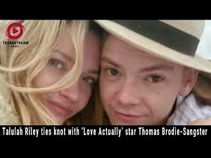 Talulah Riley Marries 'Love Actually' Star Thomas Brodie-Sangster | Wedding Details
