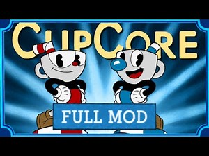 Cuphead / CupCore / Hitless / Full Mod / S-Rank / Low Roller / All bosses