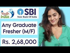 SBI Paid Internship Program for all Fresher Graduates ( Any Stream) | SBI Youth for India Fellowship