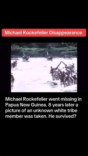 Michael Rockefeller disappearance and possible reappearance 8 years later #MichaelRockefeller #UnsolvedMystery #AsmatTribe #MissingPersons #TrueCrime #Vanished #Mystery #JungleSecrets #WeirdHistory #ConspiracyTheory #DarkHistory #RockefellerMystery #History #fyp #trending | The Strangest