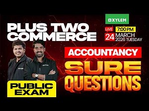 Plus Two Commerce Public Exam - Accountancy | Sure Questions | Xylem Plus Two Commerce
