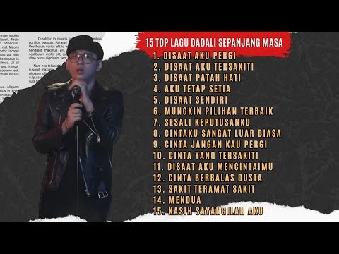 15 TOP LAGU DADALI SEPANJANG MASA ENAK DIDENGAR