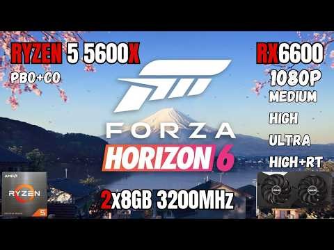 Forza Horizon 6 | Ryzen 5 5600X + RX 6600 + 16GB RAM | 1080P Test