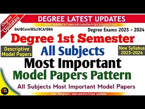 Degree Semester 1 - All Subjects Model Papers Pattern - UG 1st Sem Important Model Papers 2023-2024