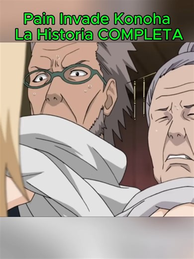 Pain invade Konoha: La historia completa del conflicto
