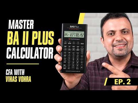 BA II Plus Calculator Tutorial for CFA Exam | Part 2