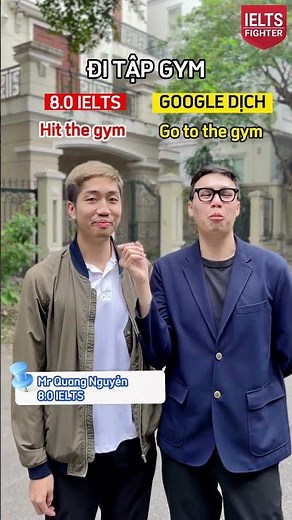 Google dịch và 8.0 IELTS dịch nâng cấp kiểu | IELTS FIGHTER