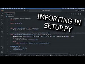 Python Doesn't Allow Imports to setup.py, How I Fixed It