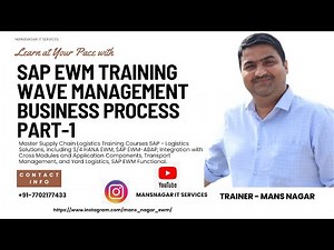 SAP EWM WAVE MANAGEMENT PART 1 TRAINING DEMO || Instructed by Mr. MANS NAGAR