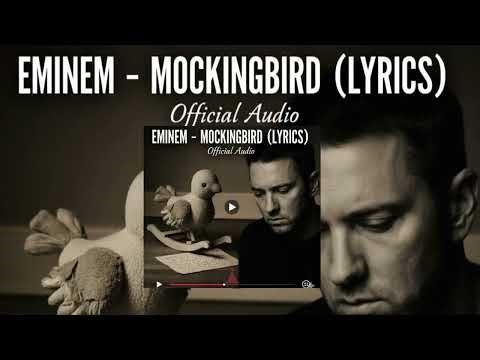 Eminem - Mockingbird (Lyrics) (Official Audio)