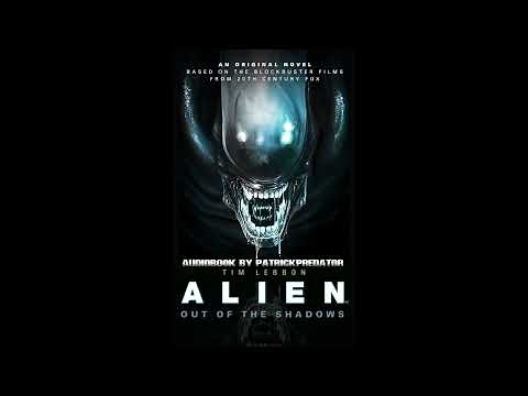 Alien - Out of The Shadows - Complete #audiobook #audionovelas #audionovel