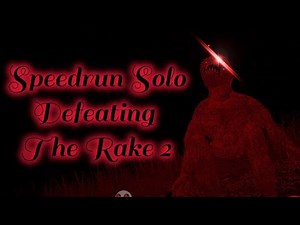 Speedrun Solo 2 - The Rake Remastered ROBLOX