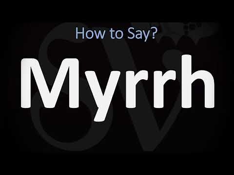 How to Pronounce Myrrh? (CORRECTLY)