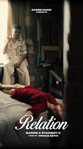 SARRB (ਜੀਤ) on Instagram: "#relation official video is out now on youtube Link in bio @starboymusicx @theprincesethi @basspeak @radhikajoshi__11"