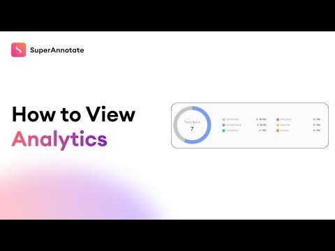 How to View Analytics in the SuperAnnotate Platform