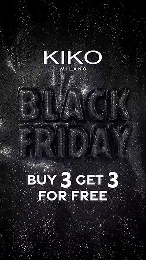 KIKO Milano - Black Friday Promo For Everyone