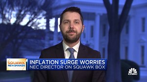 White House economic advisor: Price increases right now are absolutely an issue