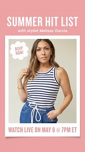 Stylist Melissa Garcia shares her top summer must-haves. | LOFT