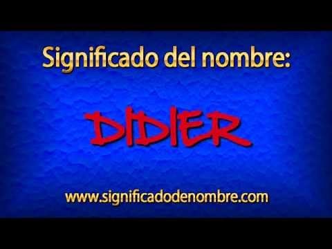 Significado de Didier | ¿Qué significa Didier?