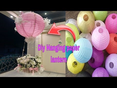 Diy Hanging paper lantern||Hot air balloon||Home decor with paper lantern||Diy craft.