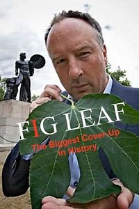 Fig Leaf: The Biggest Cover-Up in History - Movie