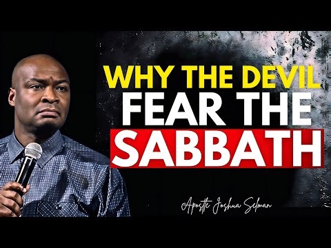 Why the Devil Fears the Sabbath – A Powerful Revelation by Apostle Joshua Selman
