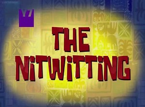 海绵宝宝新集The Nitwitting（2019年1月13日）