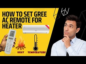 how to set gree ac remote for heater. gree ac remote setting in winter