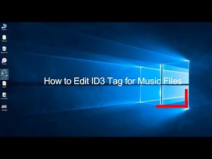How to Edit ID3 Tag for Music Files