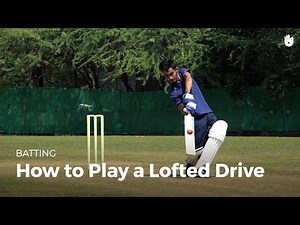 How to Play a Lofted Drive | Cricket