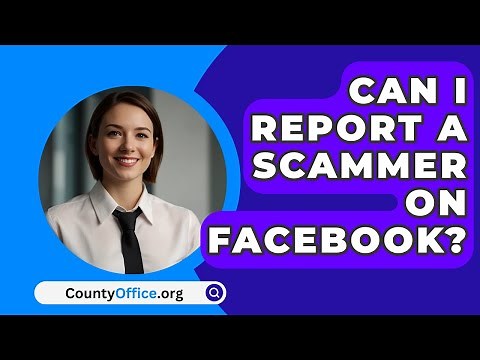 Can I Report A Scammer On Facebook? - CountyOffice.org