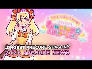 2026 PRECURE - New toy listing & Longest Precure season?!