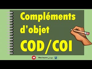compléments d'objet : COD et COI