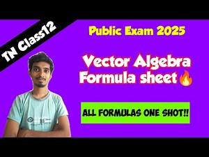 12th Maths|Chapter-6 Vector Algebra Formulas in One Shot🔥|Full Revision|Public Exam 2025!!