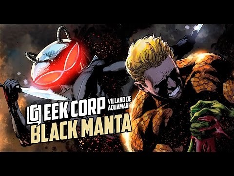 Black Manta: Guía rápida del villano de Aquaman
