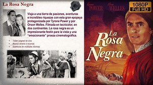 LA ROSA NEGRA / THE BLACK ROSE / Pelicula Completa en Español (1950)