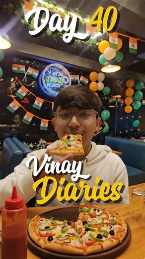 Vinay Diaries (Day 40/100): Unlimited Food = Unlimited Fun 🍕